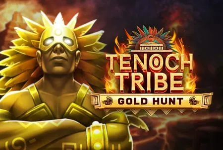 Tenoch Tribe Gold Hunt